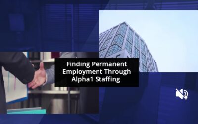 Finding Permanent Employment through Alpha1 Staffing